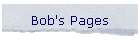 Bob's Pages